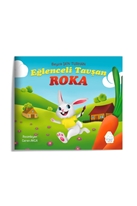 Eğlenceli Tavşan Roka