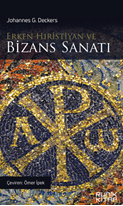 Erken Hıristiyan ve Bizans Sanatı
