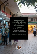 Lisansüstü Tarih Öğrencileri ve  Öğrenci Adayları İçin Yüzeysel Bir Bibliyografya RehberiTarihin Bütün Ana Bilim Dallarının Güvenilir Akademik Kaynak Nüshaları