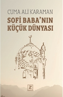 Sofi Babanın Küçük Dünyası