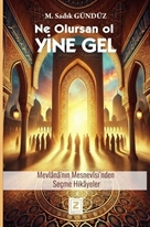 Ne Olursan Ol Yine Gel