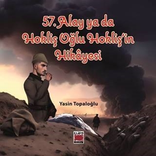 57. Alay ya da Hokliş Oğlu Hokliş’in Hikâyesi