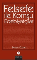 Felsefe ile Komşu Edebiyatçılar