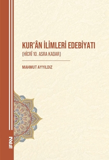 Kur’ân ilimleri edebiyatı (hicrî 10. Asra kadar)