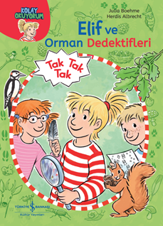 Elif ve Orman Dedektifleri - Kolay Okuyorum