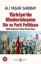 Türkiye’de Modernleşme Din ve Parti Politikası