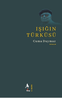 IŞIĞIN TÜRKÜSÜ