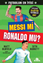 Messi mi, Ronaldo mu? Gelmiş Geçmiş En Büyük Futbolcu Kim?