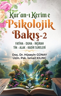 Kur’an-ı Kerim’e Psikolojik Bakış-2