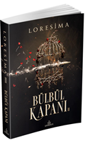 Bülbül Kapanı 2