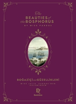 Beauties Of The Bosphorus – Boğaziçi’nin Güzellikleri