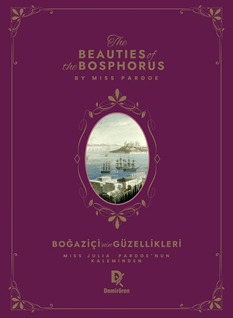 Beauties Of The Bosphorus – Boğaziçi’nin Güzellikleri