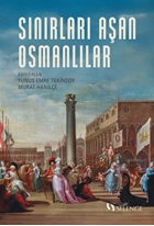 Sınırları Aşan Osmanlılar