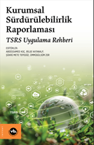 Kurumsal Sürdürülebilirlik Raporlaması & TSRS Uygulama Rehberi