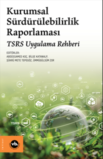 Kurumsal Sürdürülebilirlik Raporlaması & TSRS Uygulama Rehberi