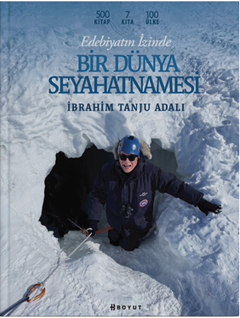 Edebiyatın İzinde Bir  Dünya Seyahatnamesi