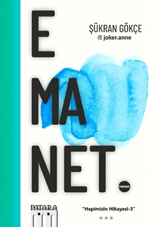 Emanet / Hepimizin Hikayesi 3