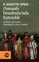 Osmanlı İstanbulu’nda Eşitsizlik
