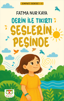 Derin ile Tıkırtı Seslerin Peşinde