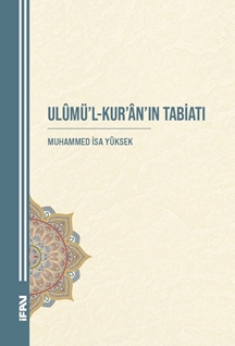 Ulumül Kuran’ın Tabiatı