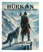 Hürkan & Bozkırın Savaşçıları