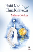 Hafif Kadın Olma Kılavuzu