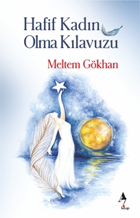 Hafif Kadın Olma Kılavuzu