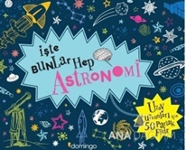 İşte Bunlar Hep Astronomi