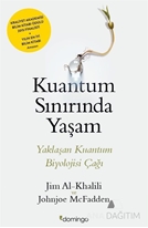 Kuantum Sınırında Yaşam