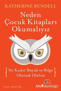 Neden Çocuk Kitapları Okumalıyız