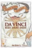 Zamanda Gezinen Üç Kafadar - Da Vinci Bize Dahi Dedi