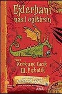 Korkunç Gıcık 3. Hıçkıdık - Ejderhanı Nasıl Eğitirsin