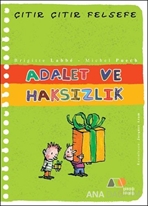 Adalet ve Haksızlık - Çıtır Çıtır Felsefe 2
