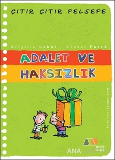 Adalet ve Haksızlık - Çıtır Çıtır Felsefe 2