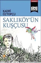 Saklıköy'ün Kuşçusu