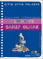 Olmak ve Sahip Olmak - Çıtır Çıtır Felsefe 27