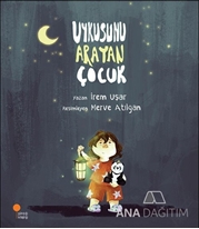 Uykusunu Arayan Çocuk