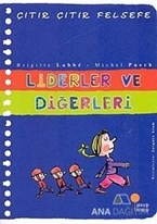 Liderler ve Diğerleri - Çıtır Çıtır Felsefe 13