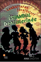 Cankurtaran Şövalyeleri İstanbul Dehlizlerinde