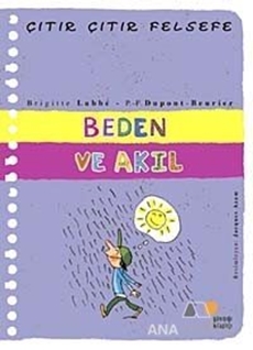 Beden ve Akıl - Çıtır Çıtır Felsefe 18