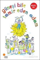 Güneşi Bile Tamir Eden Adam
