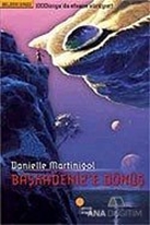 Başkadeniz'e Dönüş
