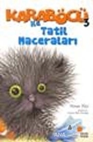 Karaböcü - Karaböcü ile Tatil Maceraları