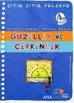 Güzellik ve Çirkinlik - Çıtır Çıtır Felsefe 5
