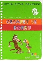 Cesaret ve Korku - Çıtır Çıtır Felsefe 11