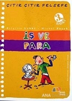 İş ve Para - Çıtır Çıtır Felsefe 8