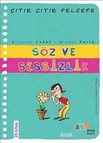 Söz ve Sessizlik - Çıtır Çıtır Felsefe 20