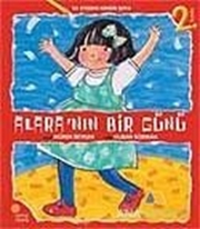 İlk Kitabını Kendin Boya - Alara'nın Bir Günü