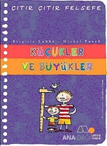 Küçükler ve Büyükler - Çıtır Çıtır Felsefe 24