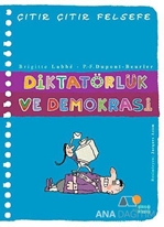 Diktatörlük ve Demokrasi - Çıtır Çıtır Felsefe 23